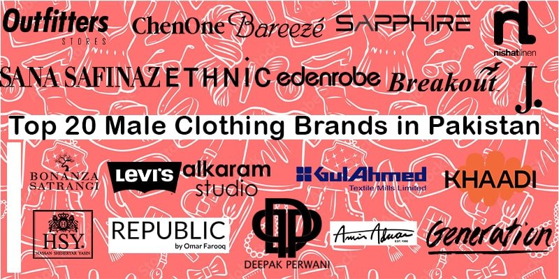 The Ultimate Guide to the Top 20 Male Clothing Brands in Pakistan