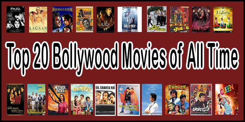 Top 20 Bollywood Movies of All Time - The Timeless Treasures