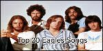 Top 20 Eagles Songs: Wings of Music